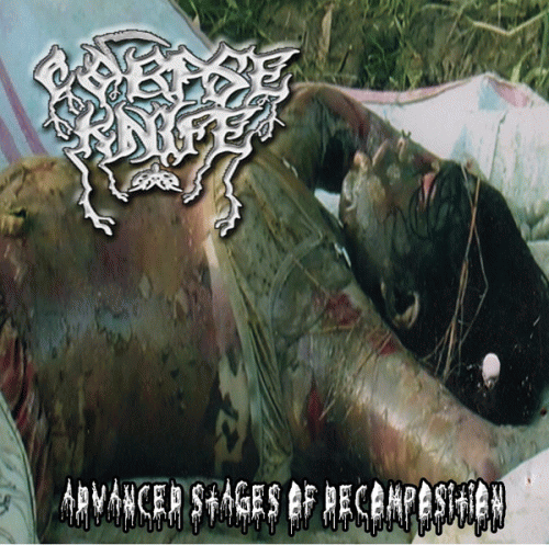 Corpse Knife : Advanced Stages of Decomposition